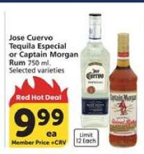 Jose Cuervo Tequila Especial or Captain Morgan Rum