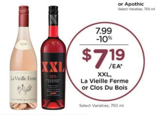 XXL, La Vieille Ferme or Clos Du Bois