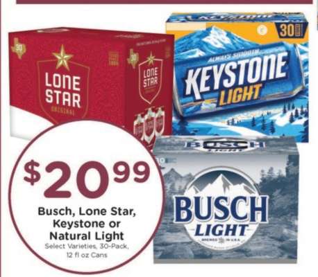 Busch, Lone Star, Keystone or Natural Light