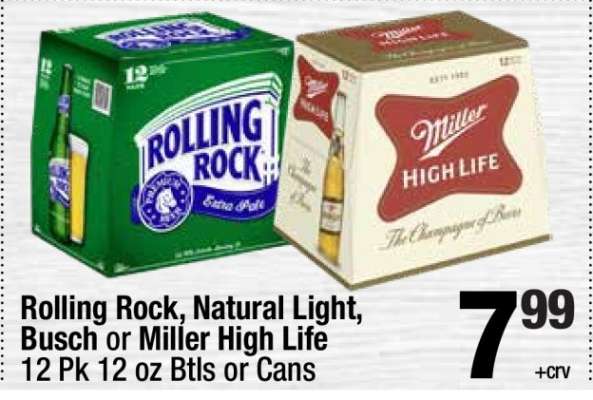 Rolling Rock, Natural Light, Busch or Miller High Life