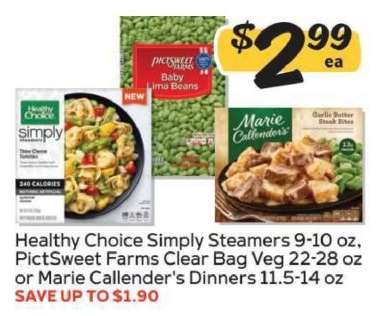 Healthy Choice Simply Steamers, PictSweet Farms Clear Bag Veg, or Marie Callender's Dinners