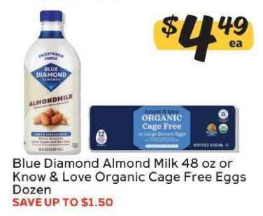 Blue Diamond Almond Milk or Know & Love Organic Cage Free Eggs