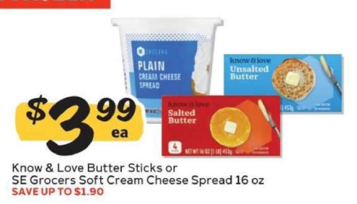 Know & Love Butter Sticks or SE Grocers Soft Cream Cheese Spread