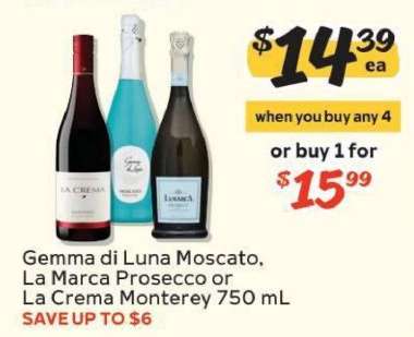 Gemma di Luna Moscato, La Marca Prosecco or La Crema Monterey