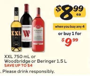 XXL 750 mL or Woodbridge or Beringer 1.5 L