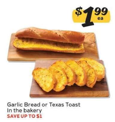 Garlic Bread or Texas Toast