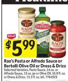 Rao's Pasta or Alfredo Sauce or Bertolli Olive Oil or Dress & Drizz