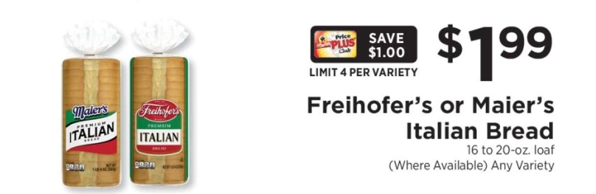 Freihofer's or Maier's Italian Bread