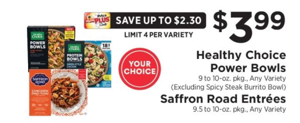 Healthy Choice Power Bowls & Saffron Road Entrées