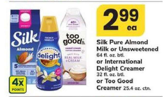 Silk Pure Almond Milk or Unsweetened, International Delight Creamer, or Too Good Creamer