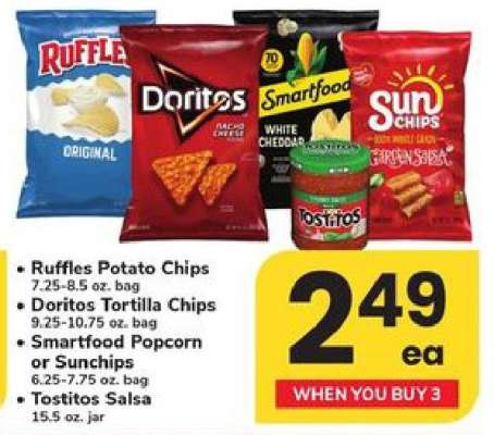 Ruffles Potato Chips, Doritos Tortilla Chips, Smartfood Popcorn or Sunchips, Tostitos Salsa