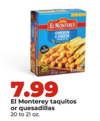 El Monterey taquitos or quesadillas