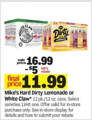 Mike’s Hard Dirty Lemonade or White Claw