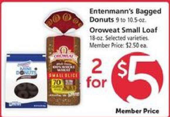 Entenmann’s Bagged Donuts or Oroweat Small Loaf