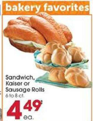 Sandwich, Kaiser or Sausage Rolls
