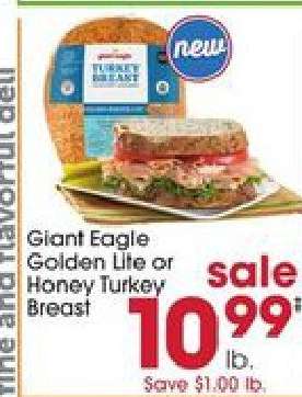 Giant Eagle Golden Life or Honey Turkey Breast