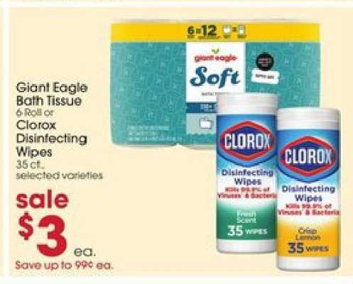 Giant Eagle Bath Tissue or Clorox Disinfecting Wipes