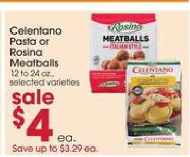 Celentano Pasta or Rosina Meatballs