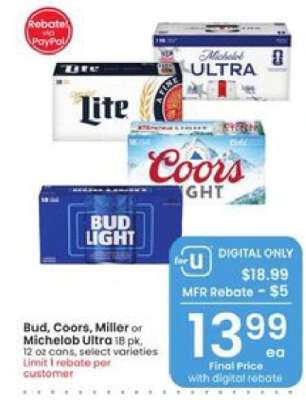 Bud, Coors, Miller or Michelob Ultra