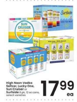 High Noon Vodka Seltzer, Lucky One, Sun Cruiser or Surfside