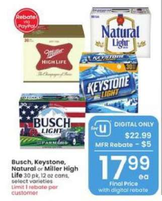Busch, Keystone, Natural or Miller High Life
