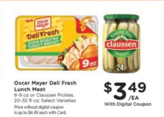 Oscar Mayer Deli Fresh Lunch Meat or Claussen Pickles