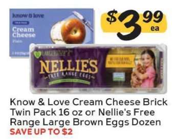 Know & Love Cream Cheese Brick Twin Pack 16 oz or Nellie's Free Range Large Brown Eggs Dozen