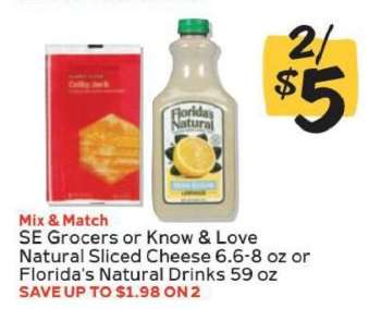 SE Grocers or Know & Love Natural Sliced Cheese or Florida's Natural Drinks