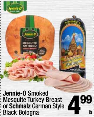 Jennie-O Smoked Mesquite Turkey Breast or Schmalz German Style Black Bologna