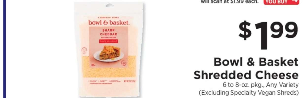 Bowl & Basket Shredded Cheese