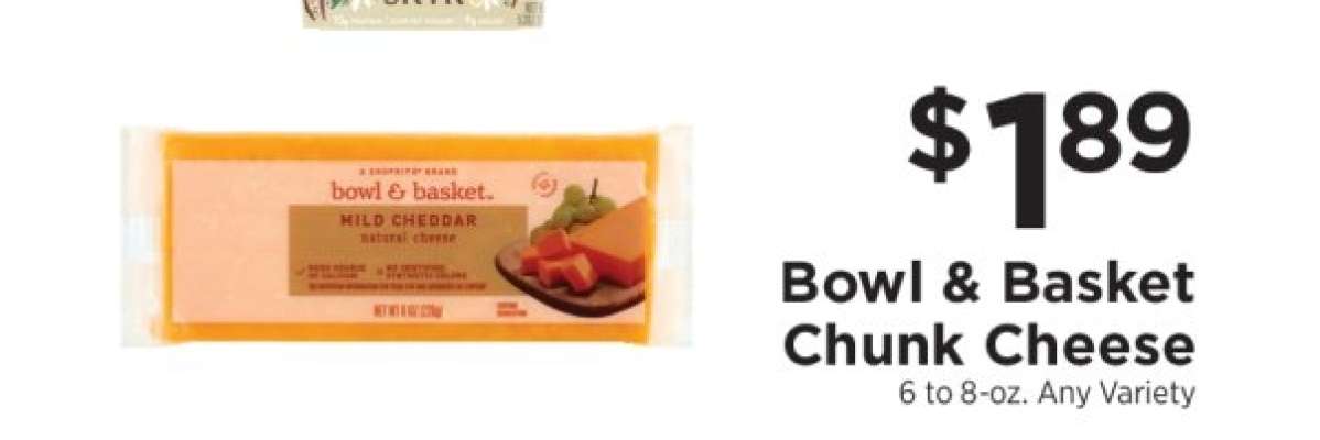 Bowl & Basket Chunk Cheese