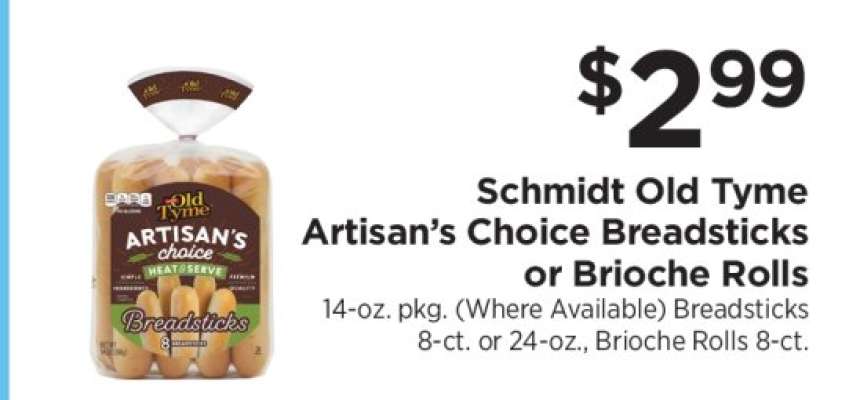 Schmidt Old Tyme Artisan’s Choice Breadsticks or Brioche Rolls