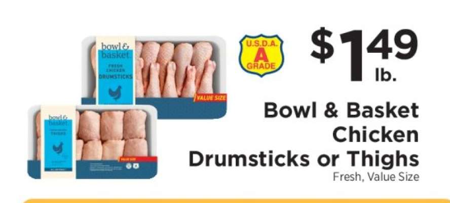 Bowl & Basket Chicken Drumsticks or Thighs