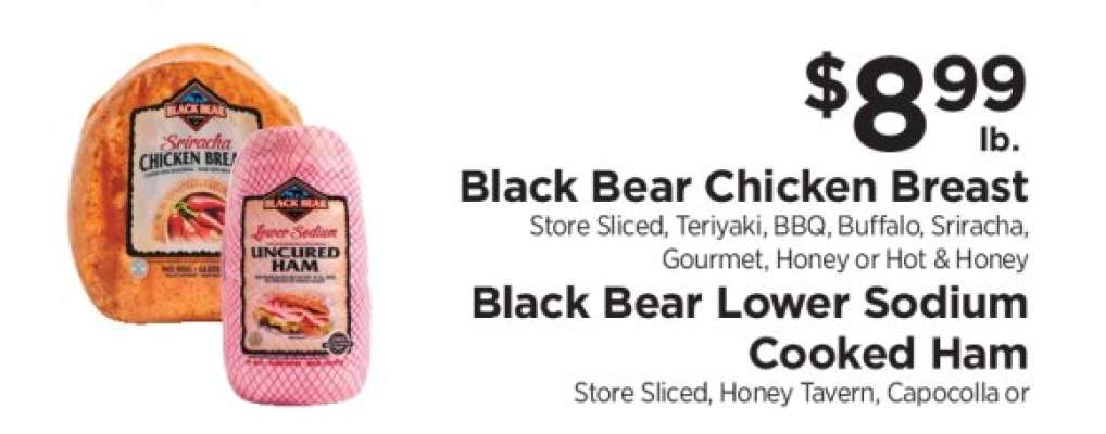 Black Bear Chicken Breast & Lower Sodium Cooked Ham