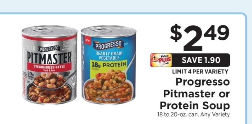 Progresso Pitmaster or Protein Soup