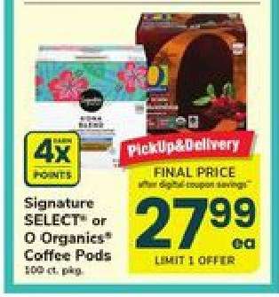 Signature SELECT or O Organics Coffee Pods