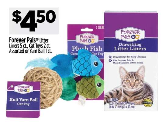 Forever Pals Litter Liners 5 ct., Cat Toys 2 ct. Assorted or Yarn Ball 1 ct.