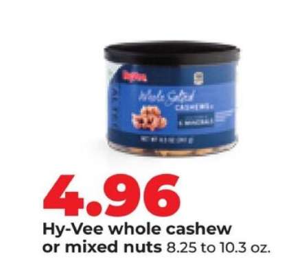 Hy-Vee whole cashew or mixed nuts