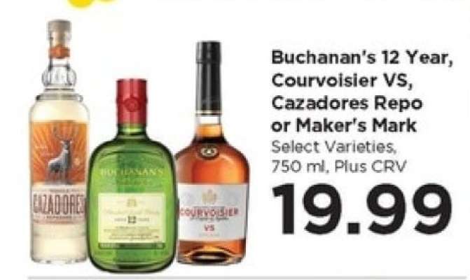 Buchanan's 12 Year, Courvoisier VS, Cazadores Repo or Maker's Mark