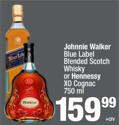 Johnnie Walker Blue Label Blended Scotch Whisky or Hennessy XO Cognac