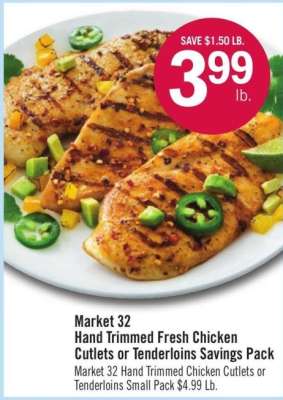 Market 32 Hand Trimmed Fresh Chicken Cutlets or Tenderloins Savings Pack
