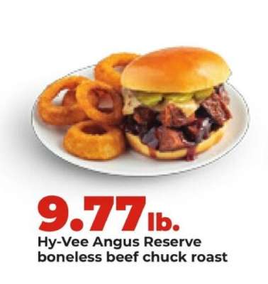 Hy-Vee Angus Reserve Boneless Beef Chuck Roast