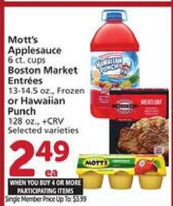 Mott's Applesauce, Boston Market Entrées, or Hawaiian Punch