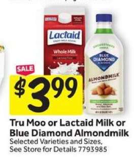 Tru Moo or Lactaid Milk or Blue Diamond Almondmilk