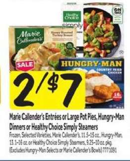Marie Callender’s Entrées or Large Pot Pies, Hungry-Man Dinners or Healthy Choice Simply Steamers