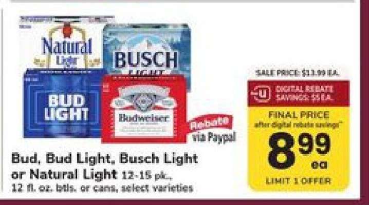 Bud, Bud Light, Busch Light or Natural Light