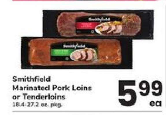 Smithfield Marinated Pork Loins or Tenderloins