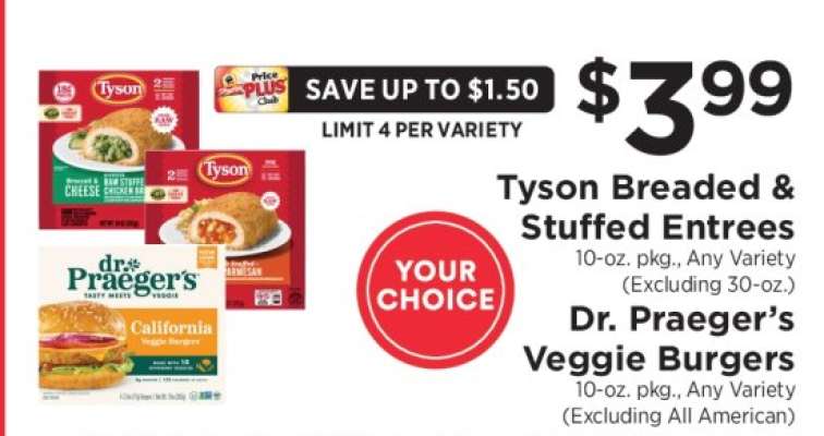 Tyson Breaded & Stuffed Entrees / Dr. Praeger's Veggie Burgers