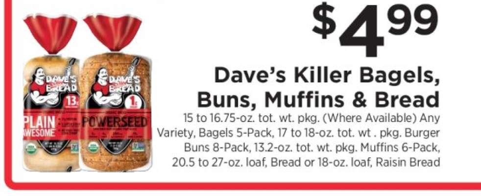 Dave’s Killer Bagels, Buns, Muffins & Bread