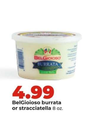 BelGioioso Burrata or Stracciatella